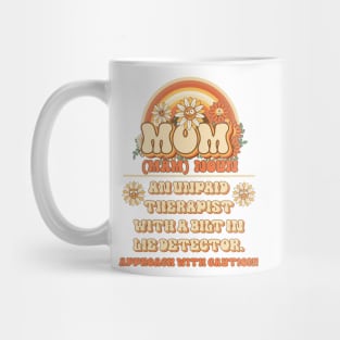 Moms funny cute quote Retro quote gift for funny mother Vintage floral pattern Mug